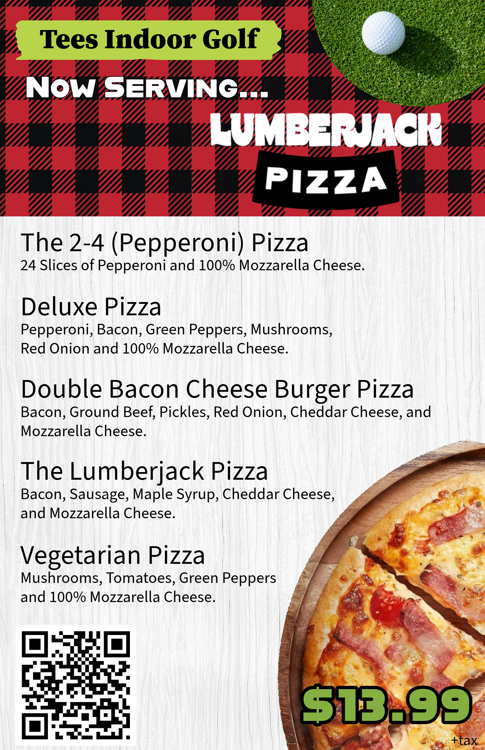 Teesindoorgolf Lumberjackpizza